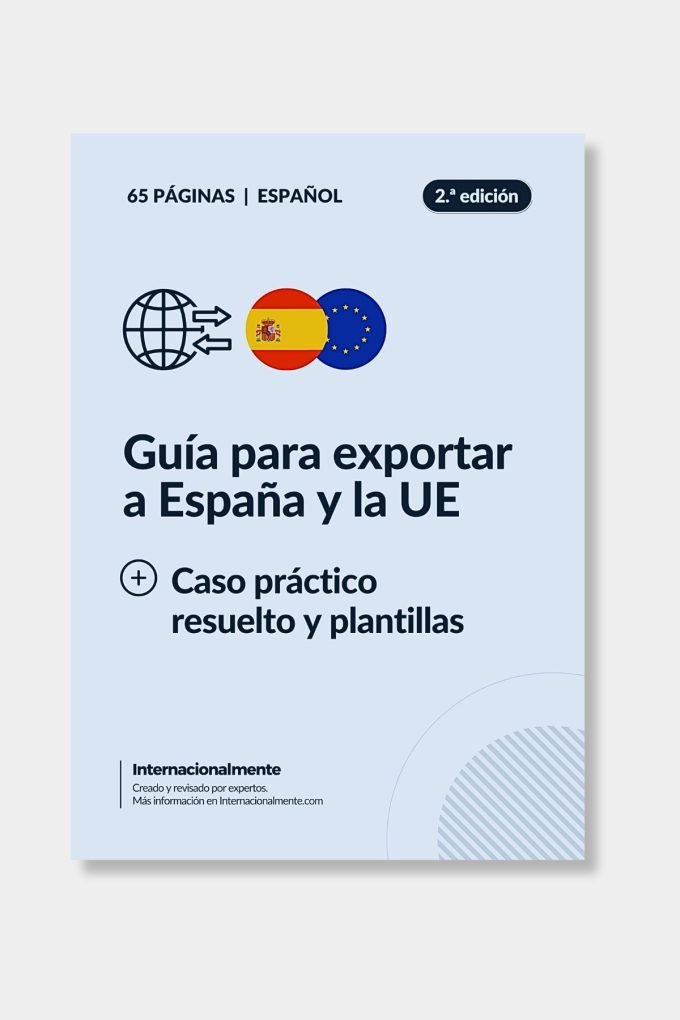 Guía para exportar a España y la UE | 2024 (2ª edición)